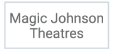 Magic Johnson Theatres